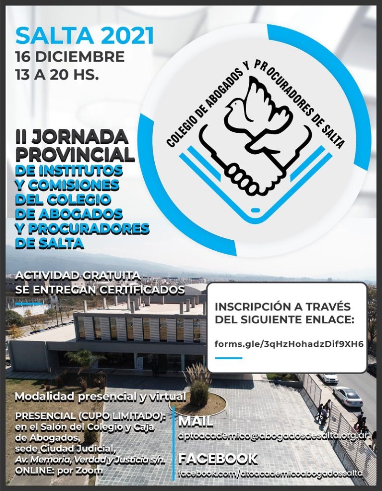 II JORNADA PROVINCIAL DE INSTITUTOS Y COMISIONES DEL COLEGIO DE ABOGADOS Y PROCURADORES DE SALTA