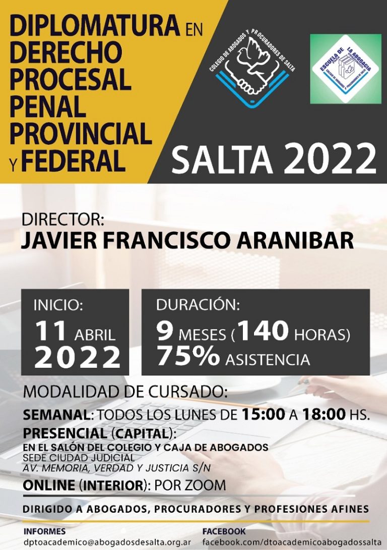 DIPLOMATURA EN DERECHO PROCESAL PENAL PROVINCIAL Y FEDERAL – DIRECTOR: DR. FRANCISCO ARANIBAR