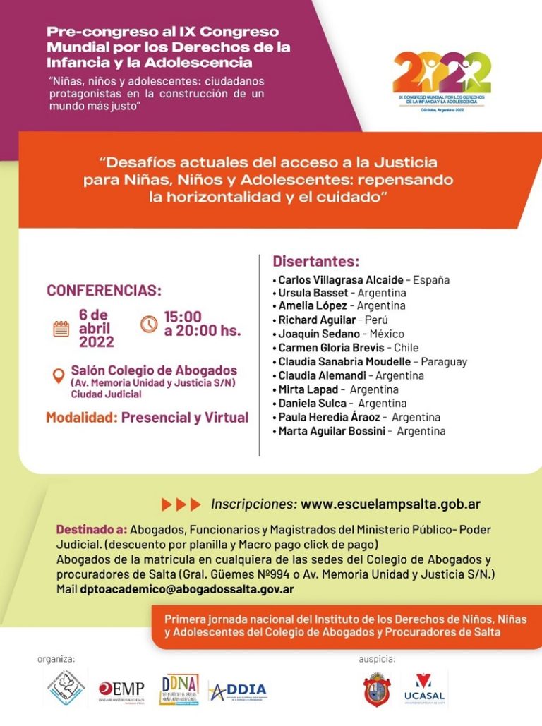 PRIMERA JORNADA NACIONAL DEL INSTITUTO DE LOS DERECHOS DE NIÑOS, NIÑAS Y ADOLESCENTES:“PRE-CONGRESO AL IX CONGRESO MUNDIAL POR LOS DERECHOS DE LA INFANCIA Y LA ADOLESCENCIA”