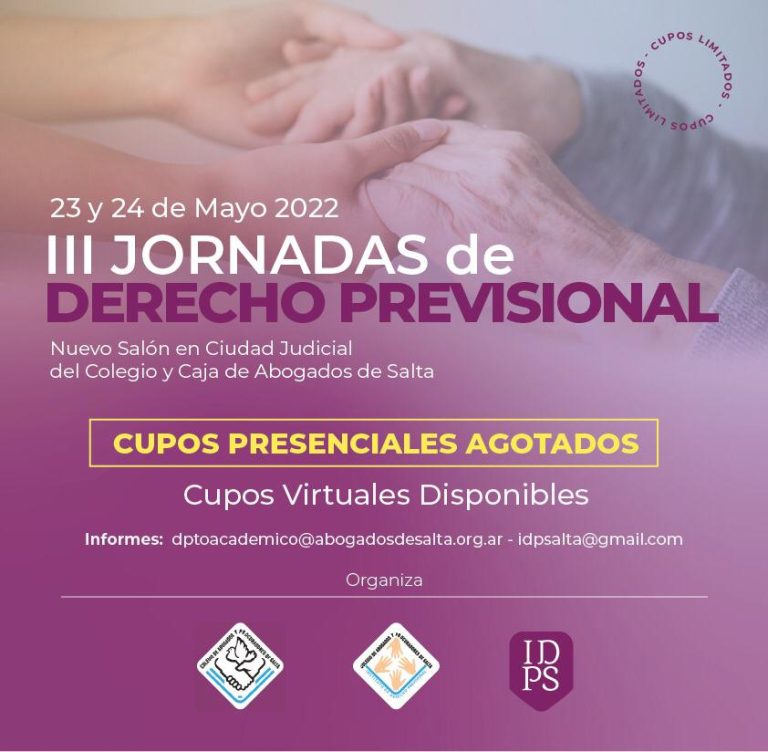 🗓️ SALTA, 23 Y 24 DE MAYO DE 2022📚 III JORNADAS DE DERECHO PREVISIONAL  MODALIDAD PRESENCIAL (CUPOS AGOTADOS)