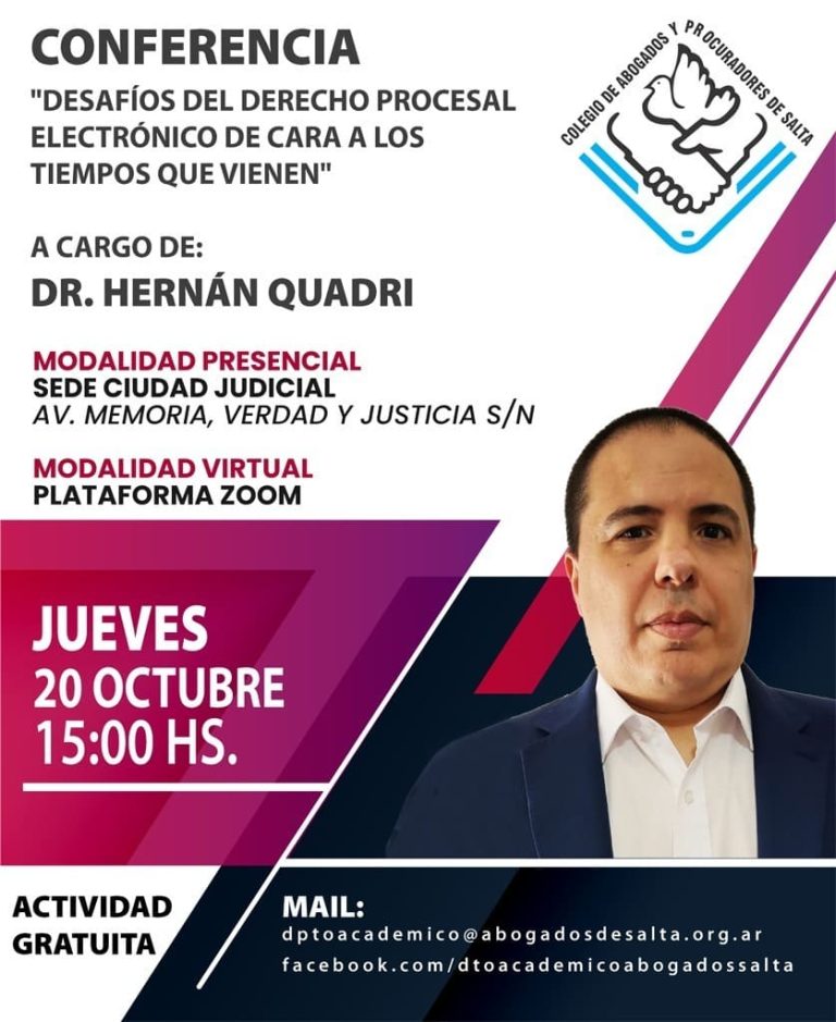 📚 CONFERENCIA DR. HERNÁN QUADRI“DESAFÍOS DEL DERECHO PROCESAL ELECTRÓNICO DE CARA A LOS TIEMPOS QUE VIENEN”